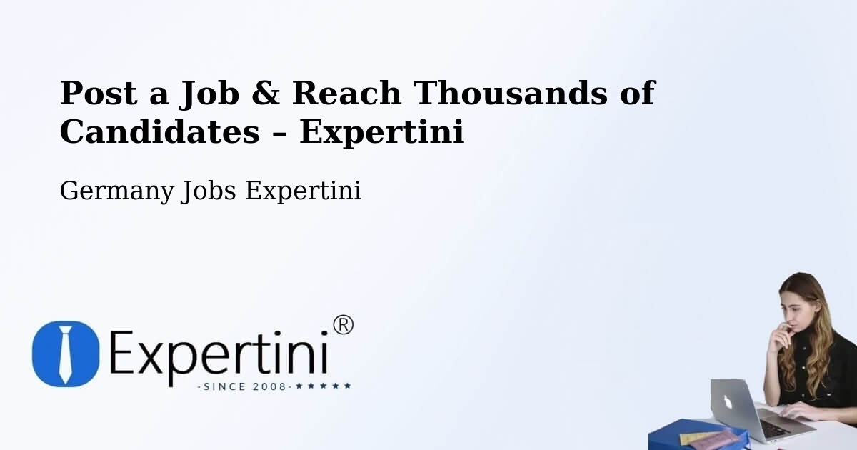 Post a Job in Berkheim – Hire the Right Talent - Berkheim, Germany Jobs Expertini