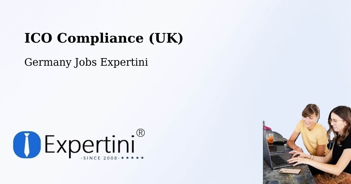 UK Data Protection & ICO Compliance – Berkheim - Germany Jobs Expertini